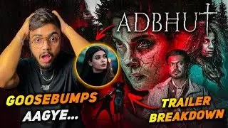 Adbhut Trailer Breakdown by Comic Maafia | Nawazuddin Siddiqui's Mind-Bending Horror 😱