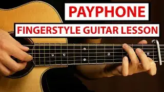 Maroon 5 - Payphone | Fingerstyle Guitar Lesson (Tutorial) How to Play Fingerstyle