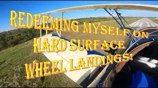 Redeeming myself on concrete wheel landings in my Great Lakes Biplane! Flying 0C0 to 3Ck
