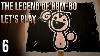 The Legend of Bum-Bo [Episode 6]