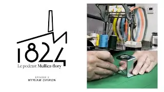 Myriam Chiron : Technicienne de Laboratoire / 1824 - Le podcast de Mulliez-Flory - Episode 2