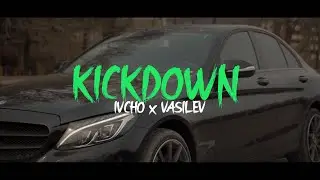 IVCHO x VSLV - KICKDOWN (Official Video)
