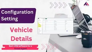 How To Add Vehicle Details in Track Itinerary - A CRM Solution for Travel Agency  #travelagency