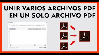 Combinar Varios Archivos y Paginas Pdf en un solo Archivo Pdf, fácil y rápido.
