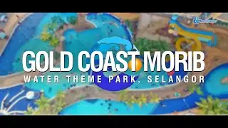 GOLD COAST MORIB, Water Theme Park 🇲🇾 [4K]
