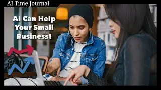 How AI Benefits Small Businesses
