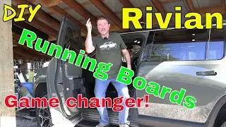 Installing Running Boards on our Rivian R1S, EVBASE