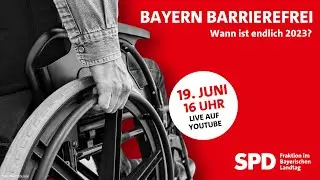 Bayern barrierefrei – Wann ist endlich 2023?