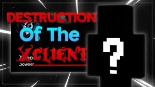 Destruction of X-Client & X-Client's Owner [13 & 5 Potted]