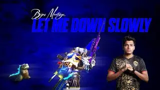 LET ME DOWN SLOWLY ⚡ BGMI BAN MONATGE