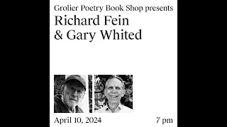 Grolier Hybrid Reading — Richard Fein and Gary Whited (Zoom 2024)