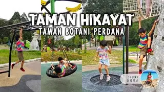 Taman Hikayat @ Taman Botani Perdana 亲子户外活动 🌱🌿🍃