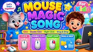 Mouse Actions Song for Children | Click & Drag Drop Fun