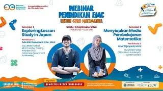 Webinar Pendidikan EMC 2023 Untuk Guru Matematika : Inovasi Terbaru Pembelajaran Matematika