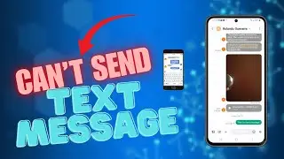 How To Fix A Galaxy A55 That Can’t Send Text Message / SMS