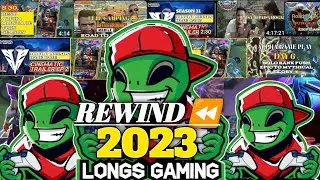 LONGS GAMING REWIND 2023