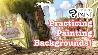 Practicing Painting Backgrounds! (Clip Studio Paint)