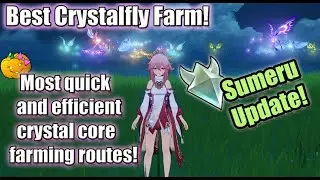 Crystal Core Hunting Made Easy! Crystal Fly Farming Routes - Genshin Impact Sumeru 3.0