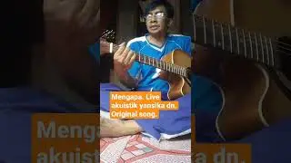 mengapa. live akuistik yansika dn. original song.