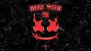 Marshmello - Here With Me Feat. CHVRCHES (W17V Remix)