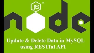 Update & Delete data in MySQL using Node js RESTful API | Express | PUT | Delete | URDU | Part 6