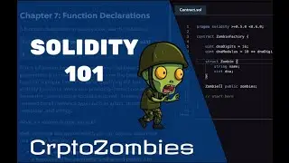 Solidity 101 - CryptoZombies Kursu SON