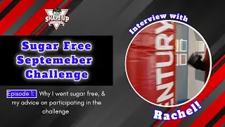 Sugar Free September Challenge- Episode 1