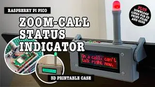 Raspberry Pi Pico ‘Video-call Status Indicator’ with RGB display and custom 3D printed case