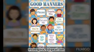 Manners ( be a polite person ) listening English everyday