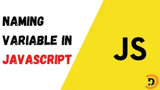 08 Variable Naming in JavaScript - JavaScript Tutorial in Pashto - Dot Code
