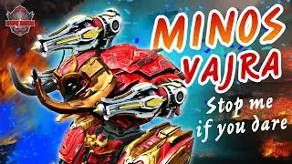 กระทิง วัชระ แน่จริงก็มาดิ!!? Minos Vajra  War Robots Thailand