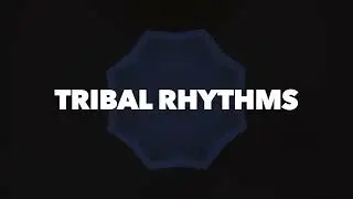 Tribal Rhythms | Cinematic & Natural Styles | Rast Sound
