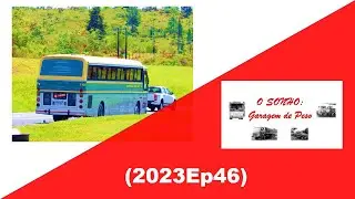(2023Ep46) MEUS FLECHAS: CARRO 7100