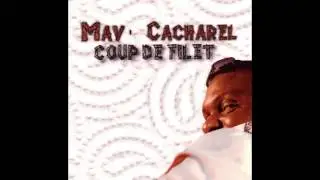 Mav Cacharel - Coup de Filet (Official Audio)