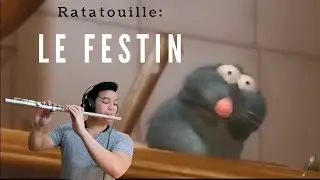 Ratatouille - Le Festin - Flute Cover