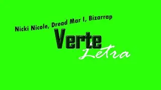 Nicki Nicole, Dread Mar I, Bizarrap - Verte (LETRA)