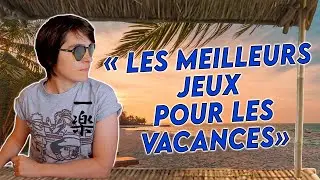 Les meilleurs jeux pour jouer en terrasse ! [ LES TOPS JEUX DE L' ETE 2024 - Partie 2 ]