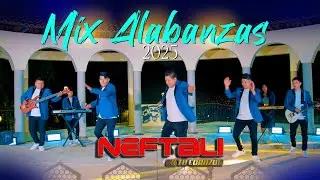 NEFTALY - MIX ALABANZAS 2025
