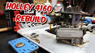 Holley 4160 Rebuild | 4 Barrel Vacuum Secondary | Holley 9834