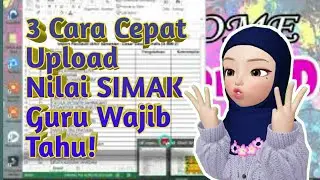 Cara Cepat Upload Nilai SIMAK Untuk Guru dan dosen