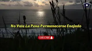 Debes olvidar tu enojo antes de acostarte a dormir.