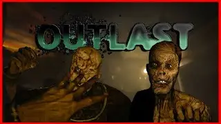 Outlast: Добро пожаловать в психушку. #1.