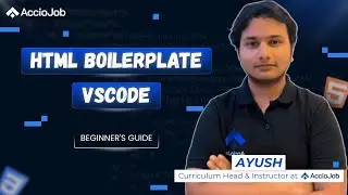 HTML Boilerplate VSCode | Beginner's Guide | AccioJob