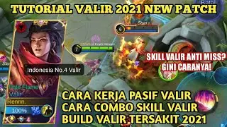 TUTORIAL VALIR 2021 NEW PATCH | BUILD VALIR TERSAKIT 2021 | BEST BUILD VALIR