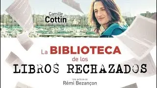 Crítica de "La biblioteca de los libros rechazados" dirigida por Rémi Besançon