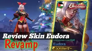 Review Skin Eudora Revamp Terbaru || mlbb