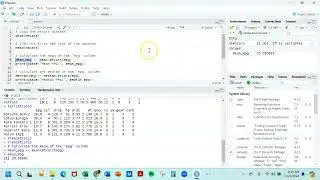 Gentle R #4: Basic Summary Statistics in R with R Studio