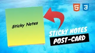 Awesome Sticky Notes Post Card - Pure CSS Tutorials - Code With Tanmay