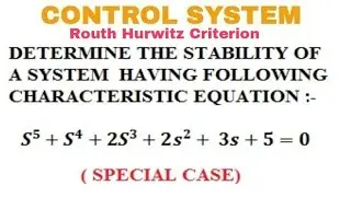 15. Routh Hurwitz Criterion in Control System Example