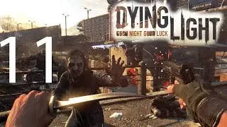Прохождение Dying Light — Часть 11: Музей